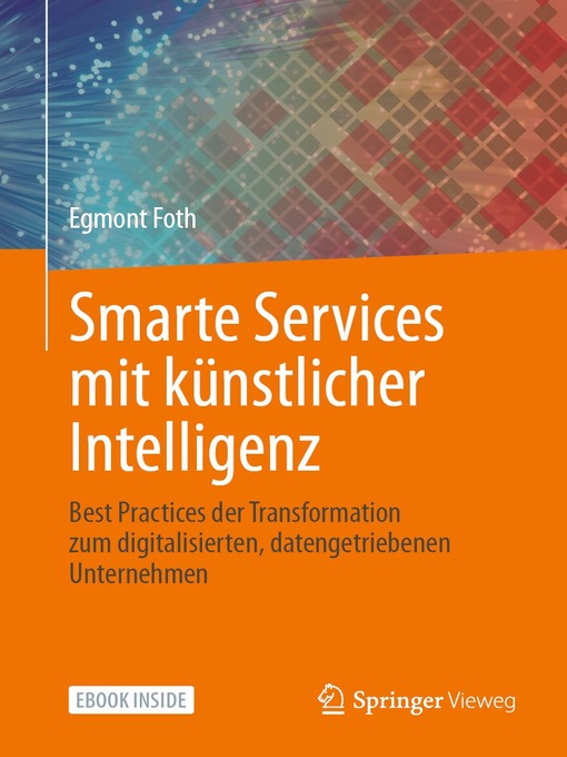 Title details for Smarte Services mit künstlicher Intelligenz by Egmont Foth - Available